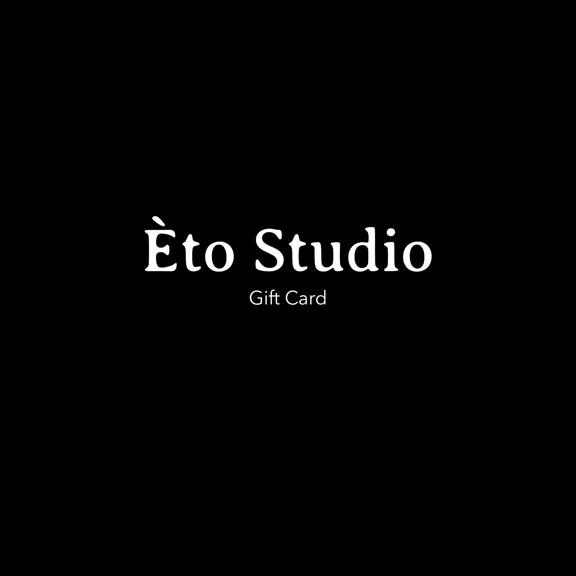 Èto Studio Gift Card